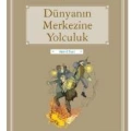 Dünyanın Merkezine Yolculuk; Gökkuşağı Mavi Seri