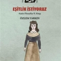 Eşitlik İstiyoruz - Kadın Filozoflar 9. Kitap