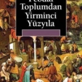 Feodal Toplumdan Yirminci Yüzyıla