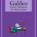 Galileo - Gözleri Yıldızlarda Bir Bilim Adamı