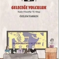 Geleceğe Yolculuk - Kadın Filozoflar 10. Kitap