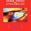 Halkla İlişkiler; Kavram Strateji ve Uygulamaları