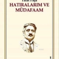 Hatıralarım ve Müdafaam