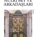 Hulki Bey ve Arkadaşları