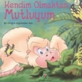 Kendim Olmaktan Mutluyum