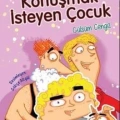 Konuşmak İsteyen Çocuk