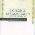 Köpeğiyle Dolaşan Kadın; Otuz Yedi Seçme Öykü