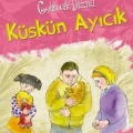 Küskün Ayıcık (8+ Yaş); Gelincik Dizisi