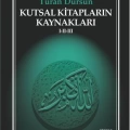 Kutsal Kitapların Kaynakları I-II-III