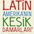 Latin Amerikanın Kesik Damarları