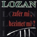 Lozan Zafer mi, Hezimet mi? (Cilt 3)