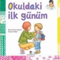 Okuldaki İlk Günüm; 7+ Yaş