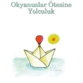 Okyanuslar Ötesine Yolculuk