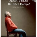 Onur Ünlü : Bir Sürü Endişe