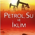 Petrol, Su ve İklim