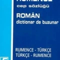 Rumence Cep Sözlüğü; Rumence-Türkçe  Türkçe-Rumence