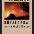 Rüyalarda: Ana ve Küçük Alimcan