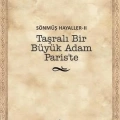 Sönmüş Hayaller 2-Taşralı Bir Büyük Adam Pariste