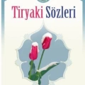 Tiryaki Sözleri