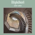 Türk - Amerikan İlişkileri; 1947-1964