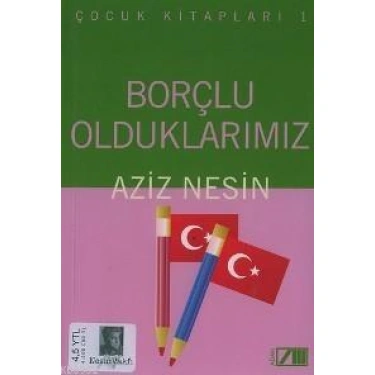 Borçlu Olduklarımız