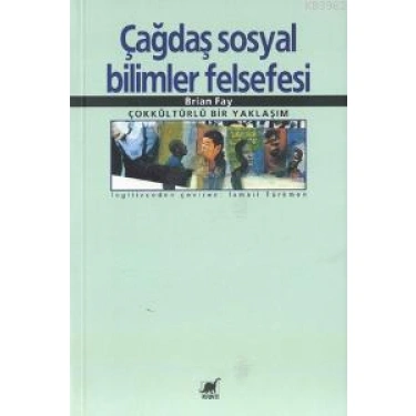 Çağdaş Sosyal Bilimler Felsefesi