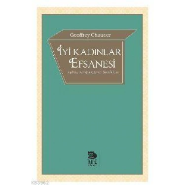 İyi Kadınlar Efsanesi