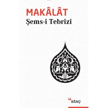 Makâlât; Tasavvufî Sohbetler
