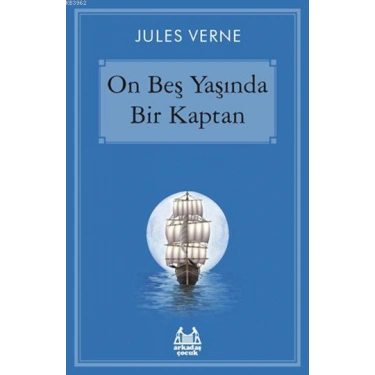 On Beş Yaşında Bir Kaptan