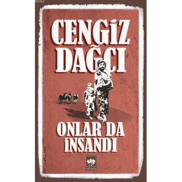 Onlar da İnsandı