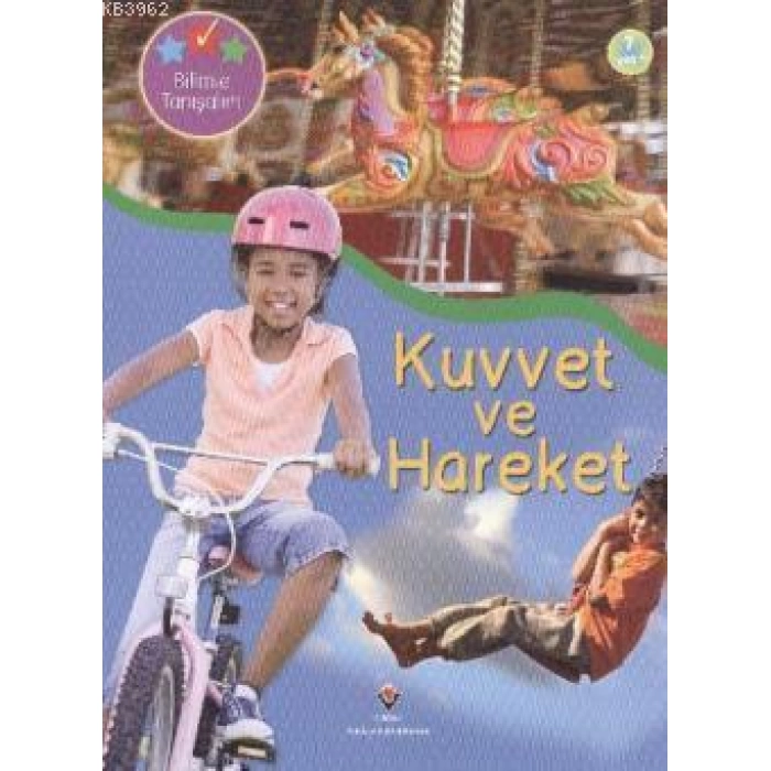 Bilimle Tanışalım - Kuvvet ve Hareket