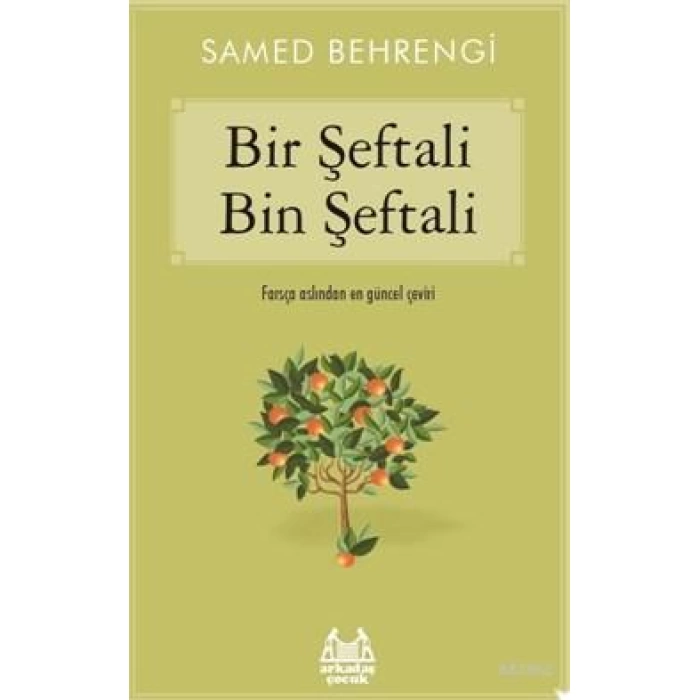 Bir Şeftali Bin Şeftali