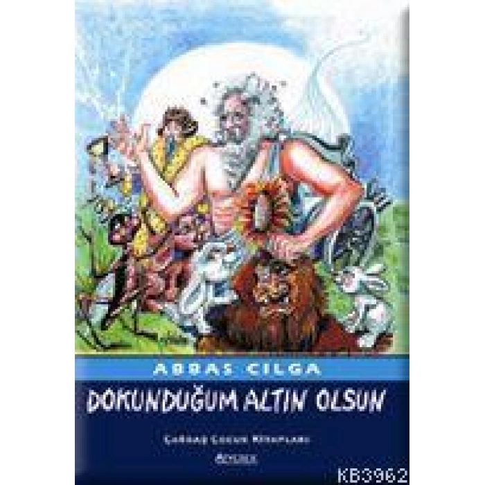 Dokunduğum Altın Olsun