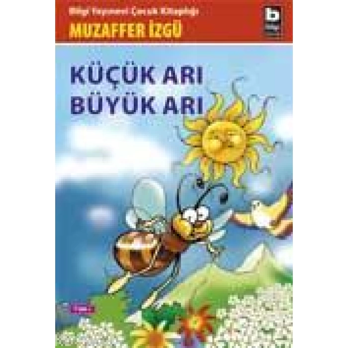 Küçük Arı Büyük Arı