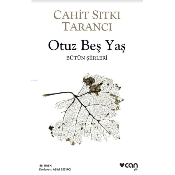 Otuz Beş Yaş; Bütün Siirleri