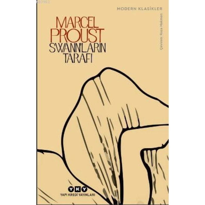 Swannların Tarafı; Kayıp Zamanın İzinde 1. Kitap