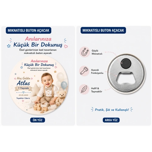 Kişiye Özel Mıknatıslı Buton Açacak