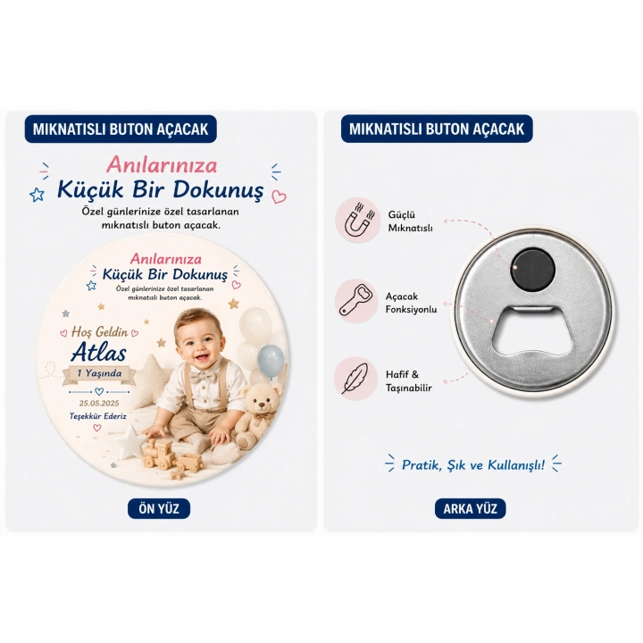 Kişiye Özel Mıknatıslı Buton Açacak