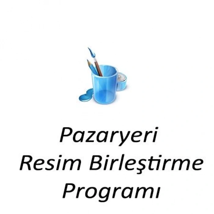 Ak Resim - Pazaryeri Resim Birleştirme Programı