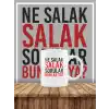 Ne Salak Salak Sorular Bunlar Ya? Yüksek Kalite Baskılı Beyaz Kupa Bardak