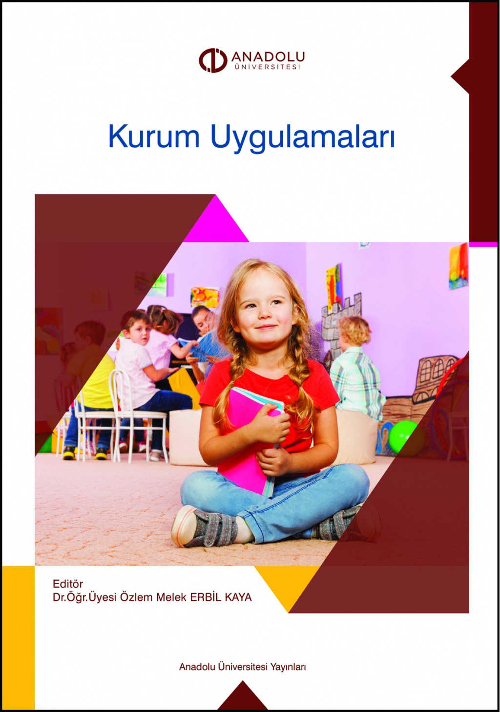 KURUM UYGULAMALARI KURUM UYGULAMALARI