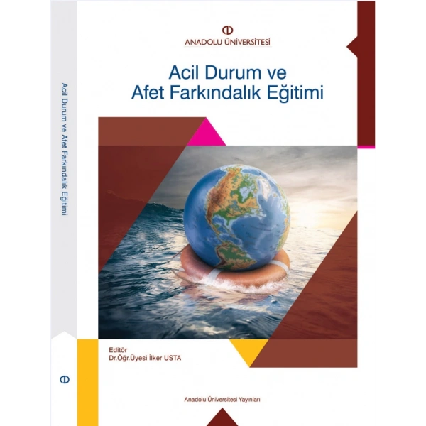 ACİL DURUM VE AFET FARKINDALIK EĞİTİMİ