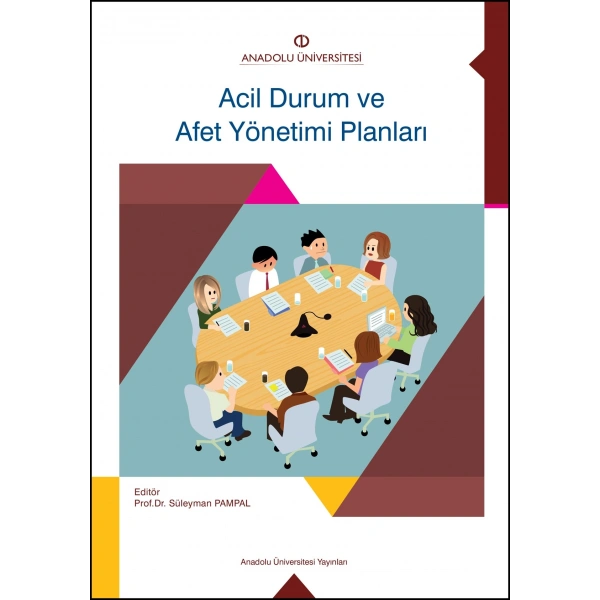 ACİL DURUM VE AFET YÖNETİMİ PLANLARI