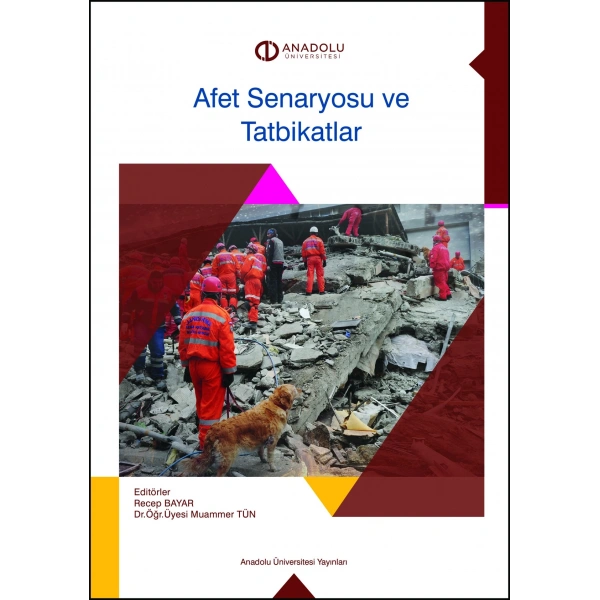 AFET SENARYOSU VE TATBİKATLAR