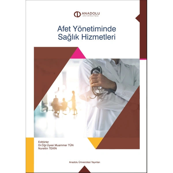 AFET YÖNETİMİNDE SAĞLIK HİZMETLERİ