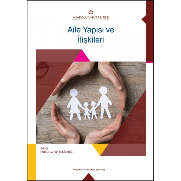 AİLE YAPISI VE İLİŞKİLERİ