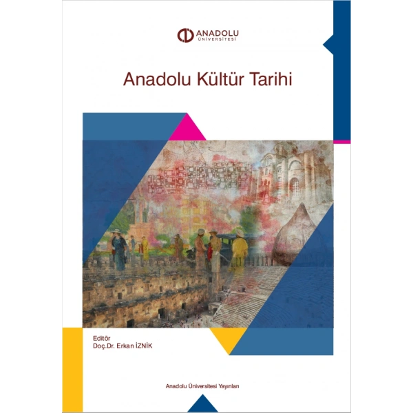 ANADOLU KÜLTÜR TARİHİ