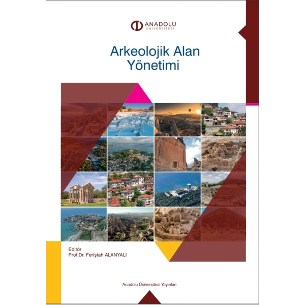 ARKEOLOJİK ALAN YÖNETİMİ