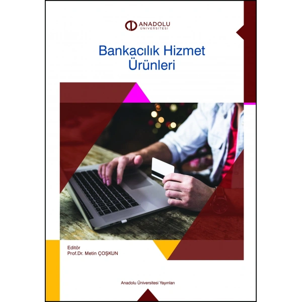 BANKACILIK HİZMET ÜRÜNLERİ
