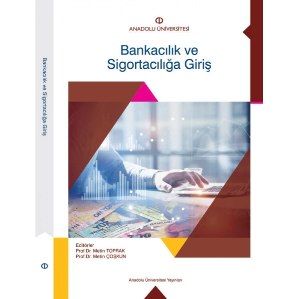 BANKACILIK VE SİGORTACILIĞA GİRİŞ